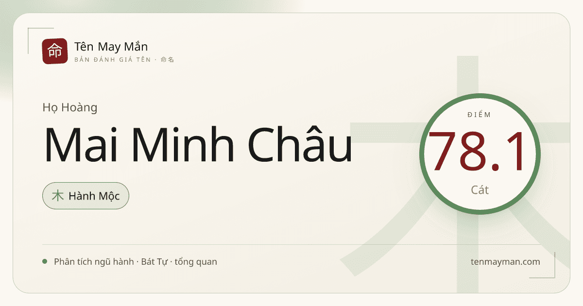 Đánh giá tên Hoàng Mai Minh Châu: ngũ hành, ý nghĩa và hướng cân bằng