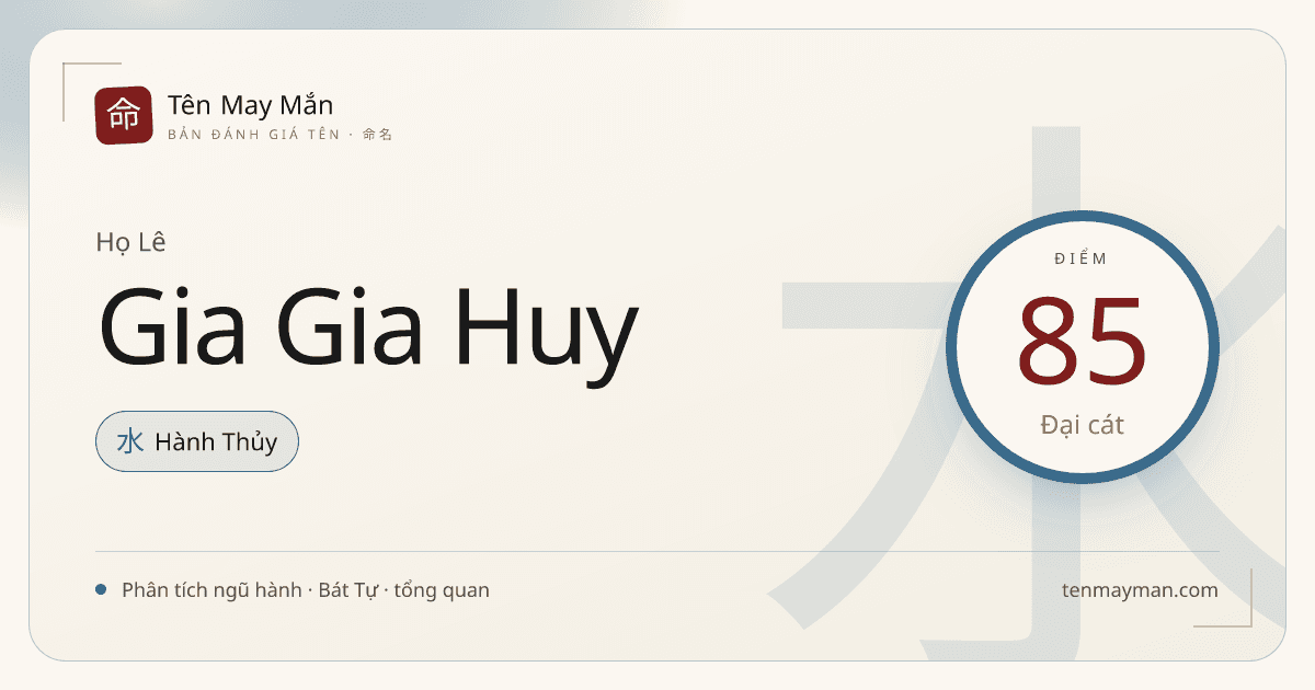 Lê Gia Gia Huy: tên sáng khí, có nếp nhà và độ vang riêng