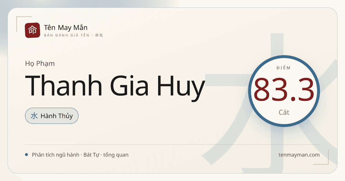Phân tích tên Phạm Thanh Gia Huy: sáng tiếng, ấm nếp và giàu khí chất
